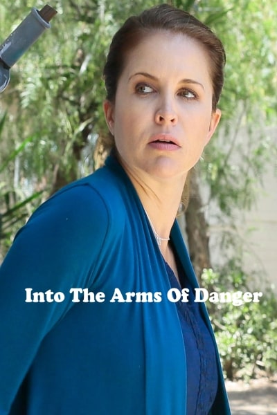 Into the Arms of Danger
