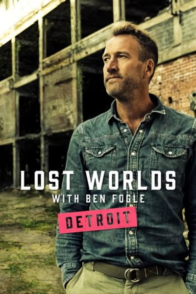 Ben Fogles Lost Worlds - Season 1