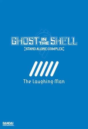 Kôkaku kidôtai: Stand Alone Complex - The Laughing Man