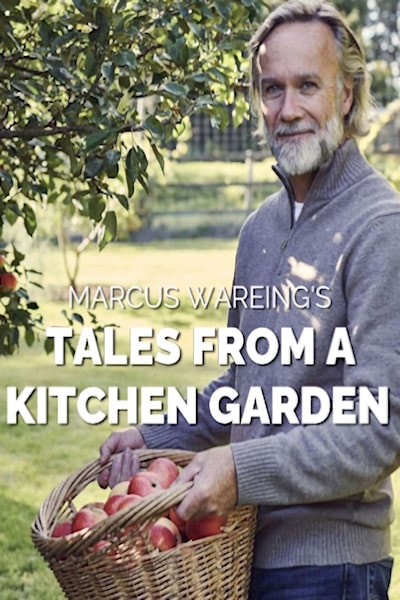 Marcus Wareings Tales from a Kitchen Garden - Season 2