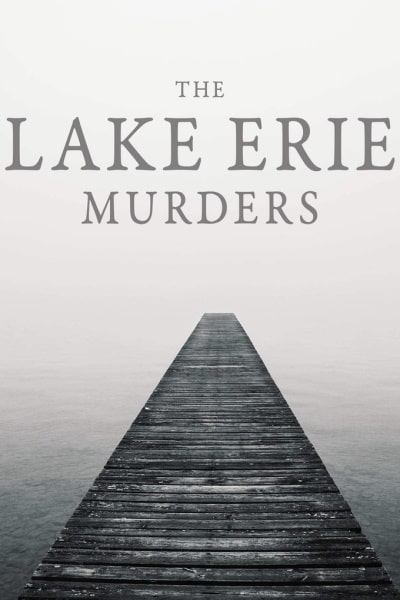 The Lake Erie Murders - Season 2