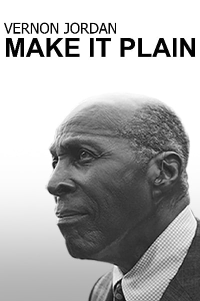 Vernon Jordan: Make it Plain