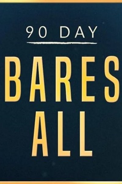 90 Day Bares All - Season 2