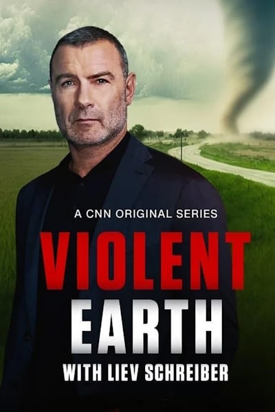 Violent Earth with Liev Schreiber - Season 1