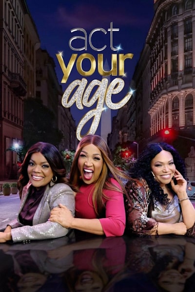 Act Your Age - Season 1