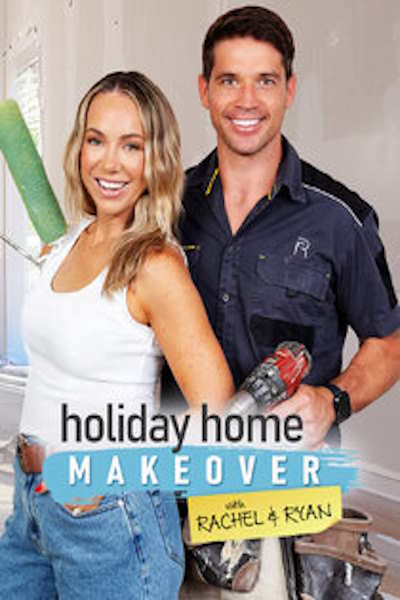 Holiday Home Makeover with Rachel and Ryan - Season 1