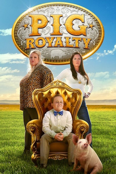 Pig Royalty - Season 1