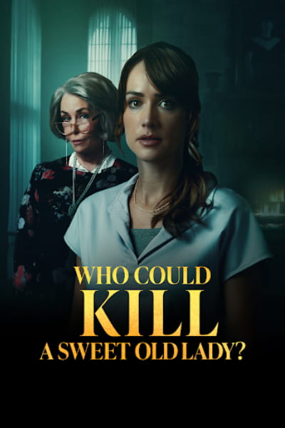 Who Could Kill a Sweet Old Lady