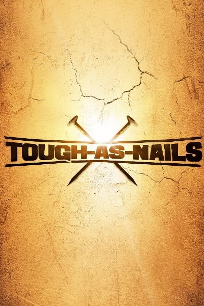 Tough As Nails - Season 2