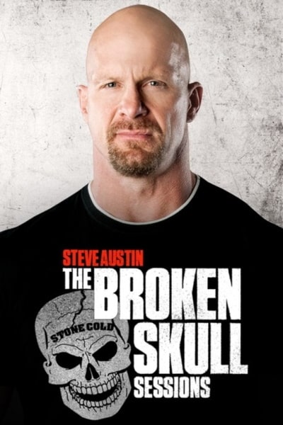 Steve Austins Broken Skull Sessions - Season 1