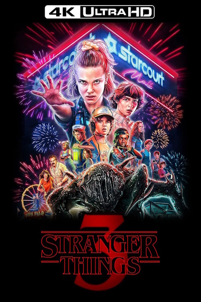 Stranger Things - Season 3 (HDR)