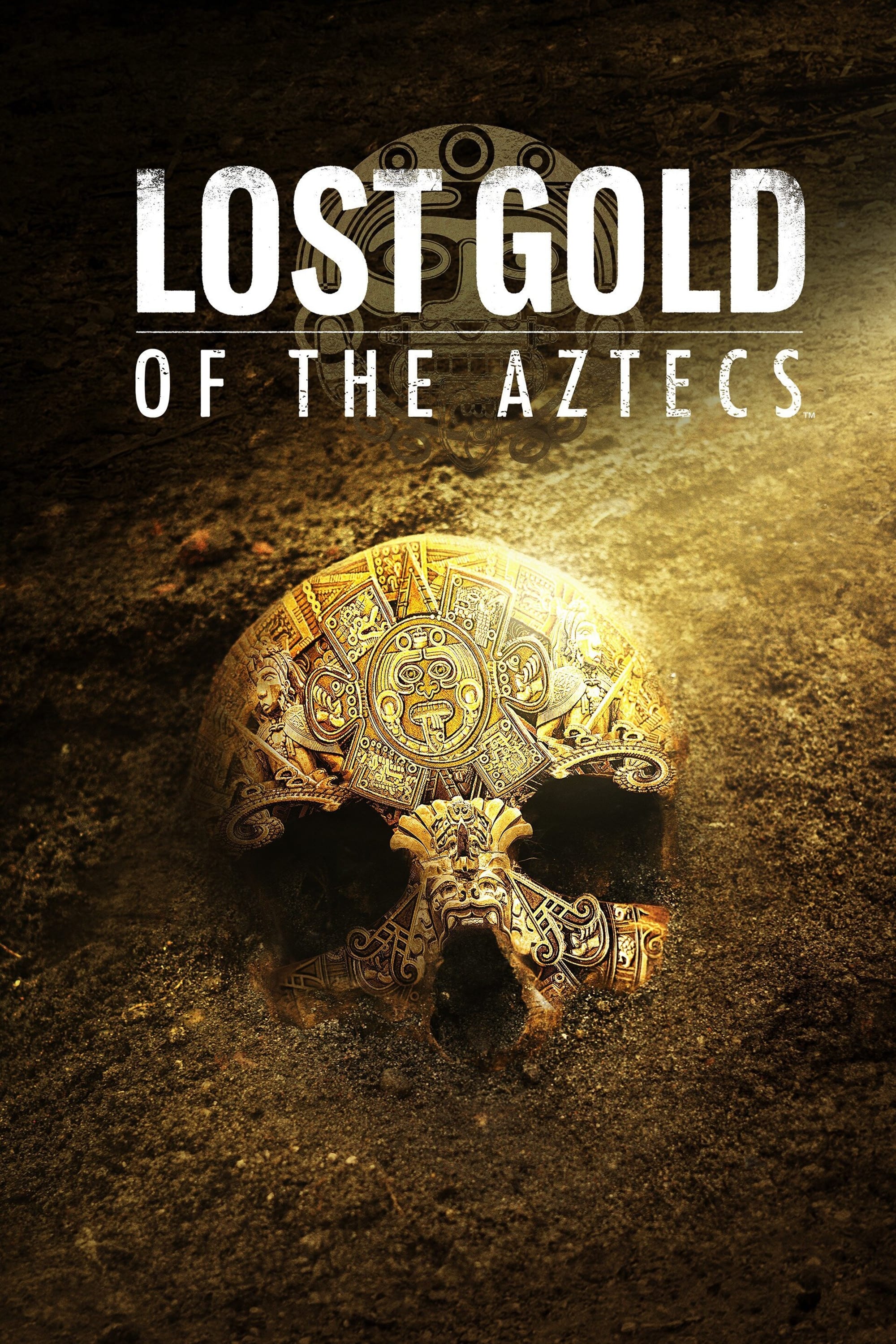Lost Gold of the Aztecs - Season 1