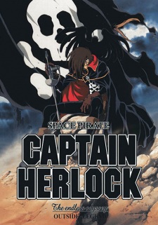 Space Pirate Captain Herlock: Outside Legend - The Endless Odyssey [Sub: Eng]