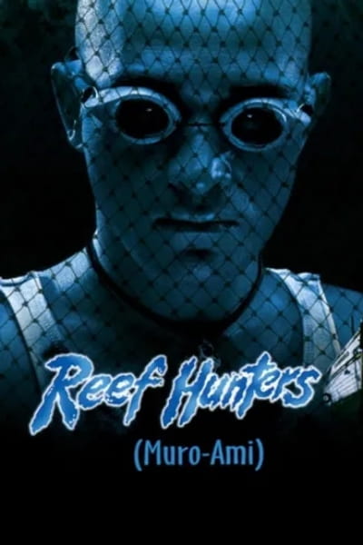 Reef Hunters (Muro-ami)