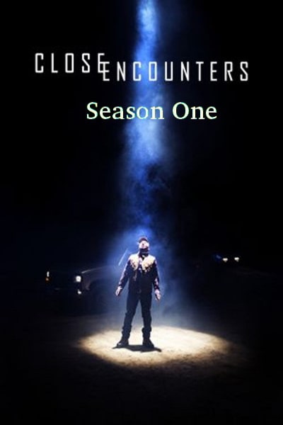 Close Encounters - Season 1