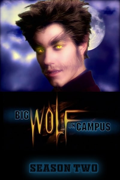 Big Wolf on Campus - Season 2