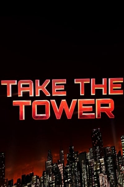 Take the Tower - Season 1