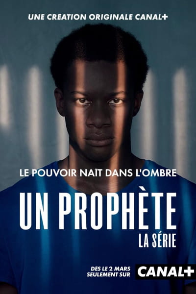 A Prophet: The Series (Un prophete: La serie) - Season 1
