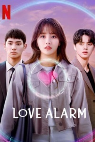 Love Alarm - Season 2 [Sub: Eng]