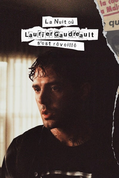The Night Logan Woke Up (La nuit ou Laurier Gaudreault sest reveille) - Season 1