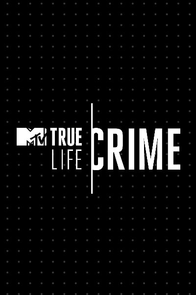True Life: Crime - Season 1