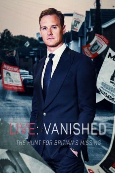 Vanished: The Hunt for Britains Missing People - Season 1