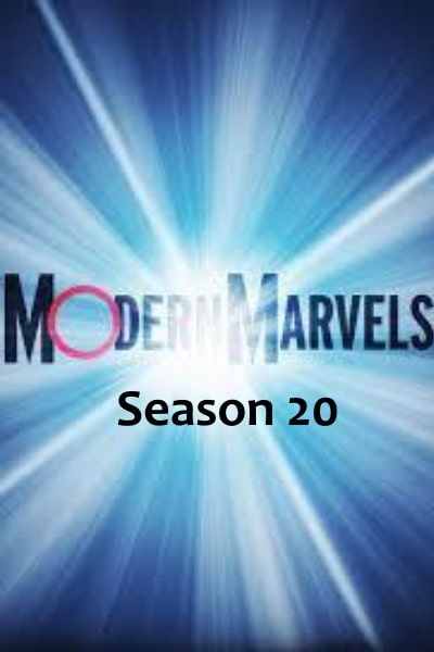 Modern Marvels - Season 20