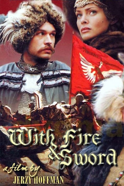 With Fire and Sword (Ogniem i mieczem)