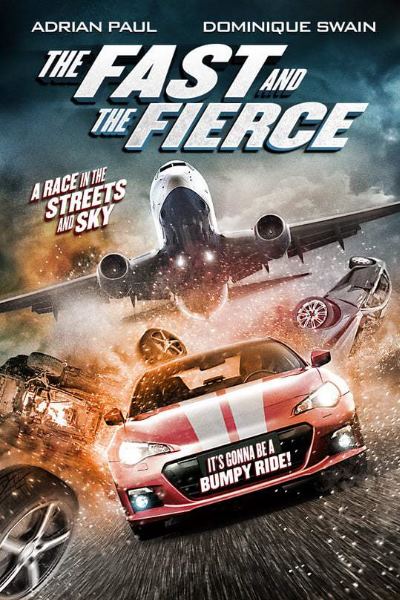 The Fast and the Fierce