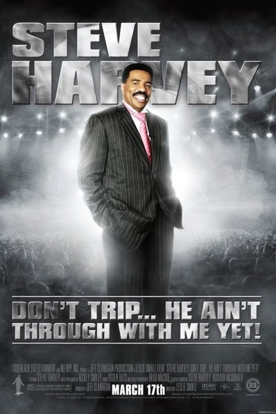 Steve Harvey: Dont Trip... He Aint Through with Me Yet