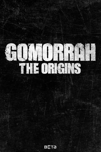 Gomorrah: The Origins - Season 1
