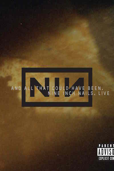 Nine Inch Nails Live And All That Could Have Been