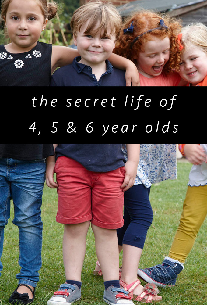 The Secret Life of 4, 5 and 6 Year Olds - Season 3
