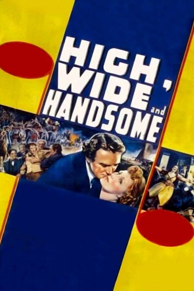 High Wide and Handsome