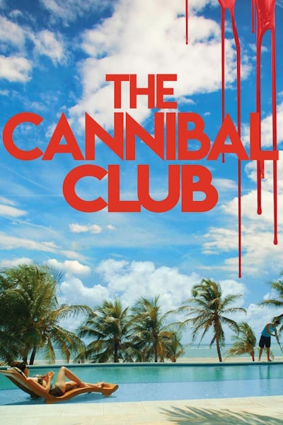 The Cannibal Club (O Clube dos Canibais)