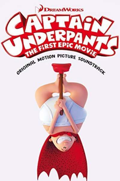 Captain Underpants: The First Epic Movie