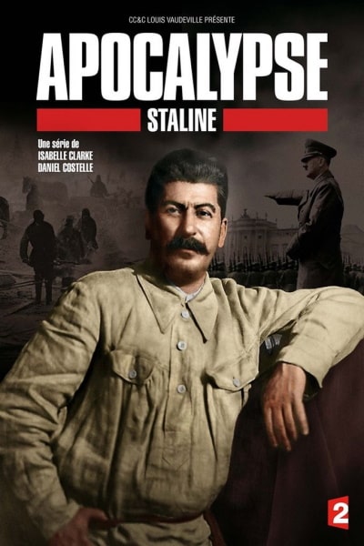 APOCALYPSE Stalin - Season 1