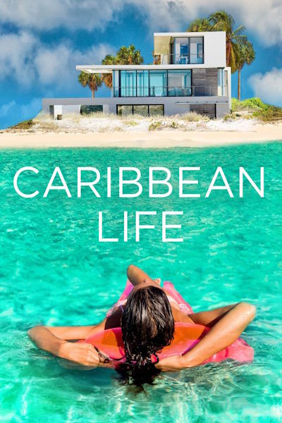 Caribbean Life - Season 4