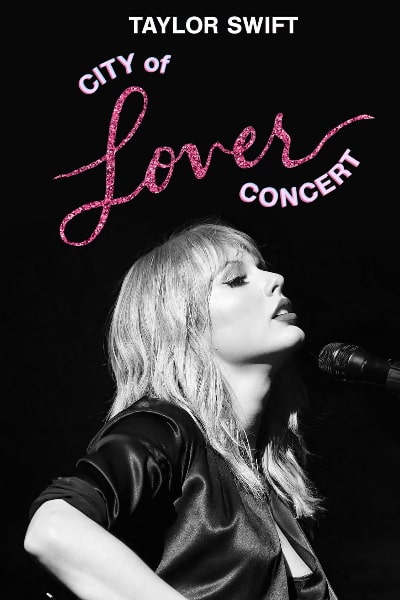Taylor Swift City of Lover Concert