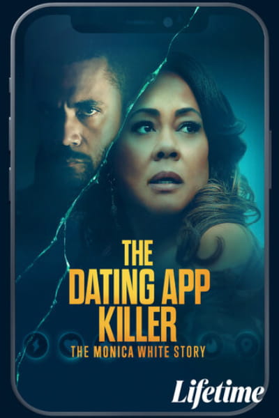 The Dating App Killer: The Monica White Story