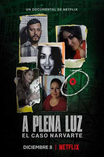 In Broad Daylight: The Narvarte Case (A plena luz: El caso Narvarte)