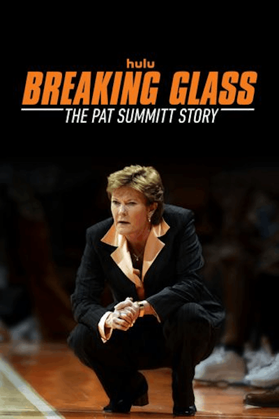 Breaking Glass: The Pat Summitt Story