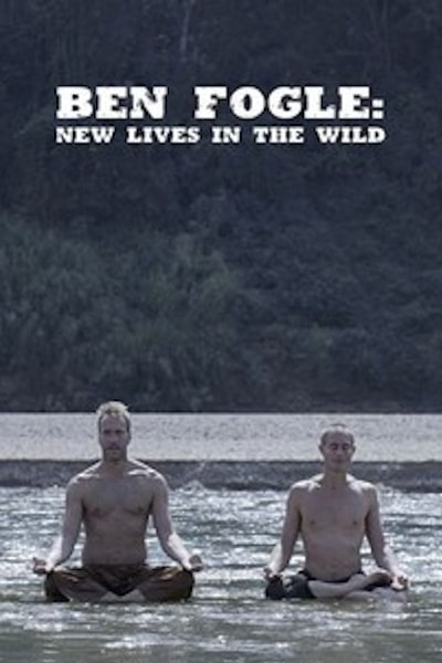 Ben Fogle: New Lives in the Wild - Season 7