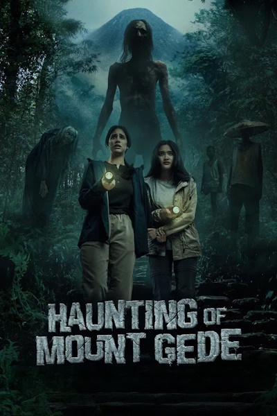 Haunting of Mount Gede (Petaka Gunung Gede)