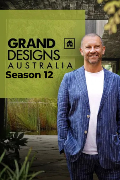 Grand Designs Australia - Season 12