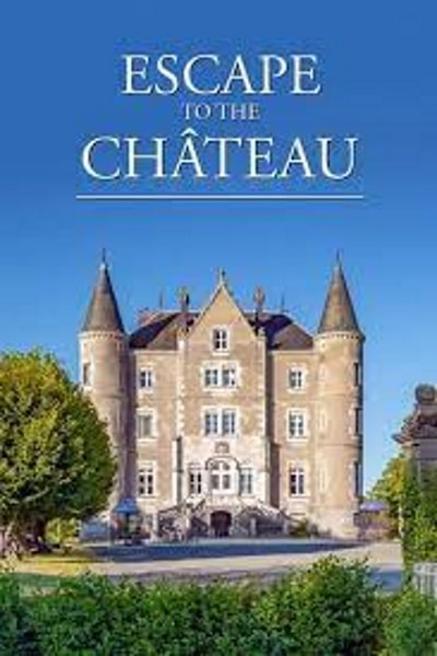 Escape to the Chateau - Season 2