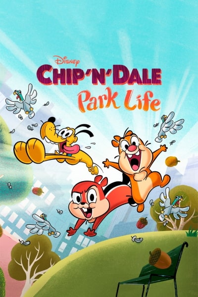 Chip N Dale: Park Life - Season 1