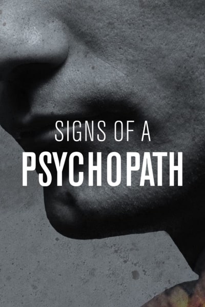Signs of a Psychopath - Season 2