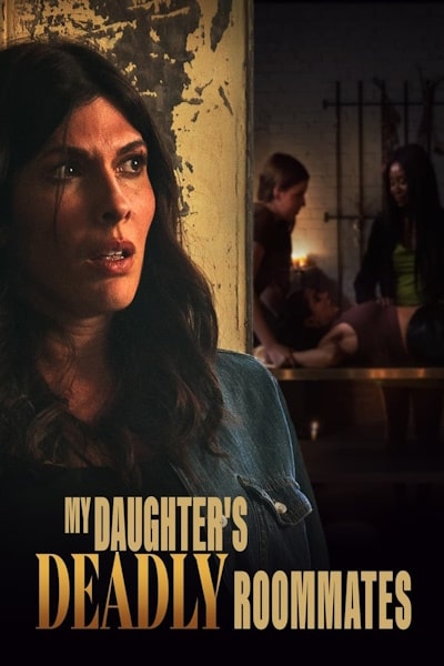 My Daughters Deadly Roommates (Brutal Brainwash)
