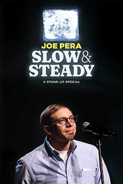 Joe Pera: Slow and Steady